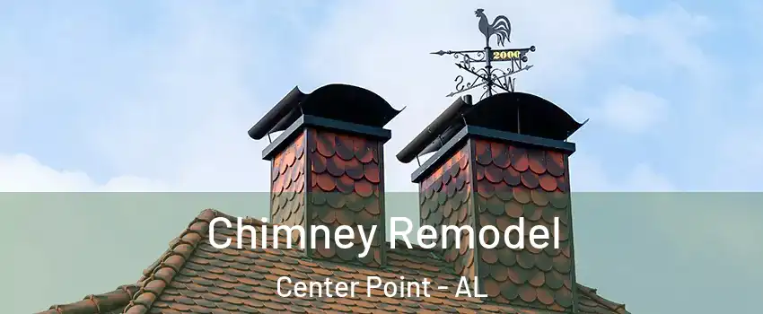  Chimney Remodel Center Point - AL