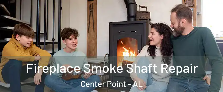 Fireplace Smoke Shaft Repair Center Point - AL