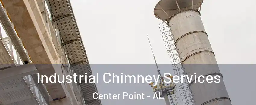  Industrial Chimney Services Center Point - AL