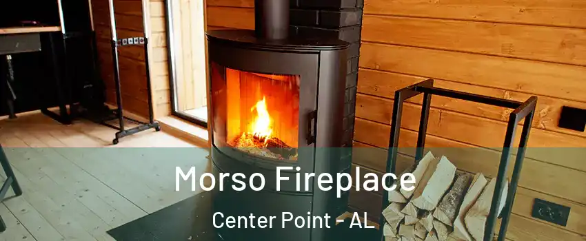  Morso Fireplace Center Point - AL